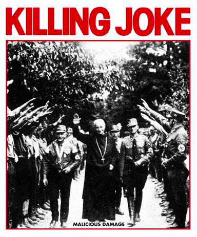 Killing Joke poster, featuring priest and Nazi brownshirts
