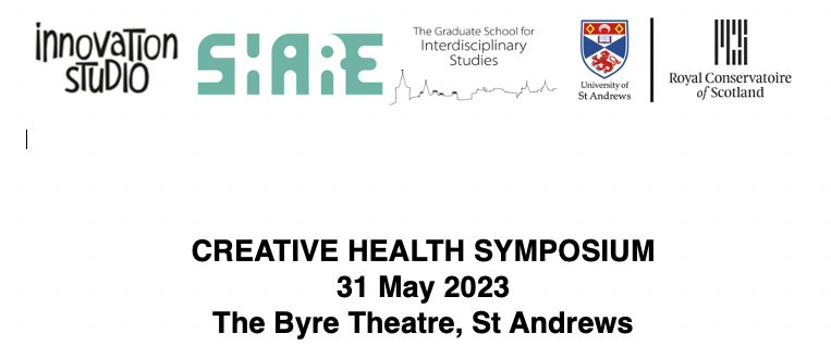 Image of header for programme for Creative Health Symposium, Byre Theatre, St Andrews, 31 May 2023